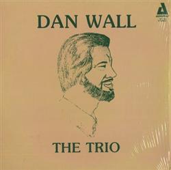 télécharger l'album Dan Wall - The Trio