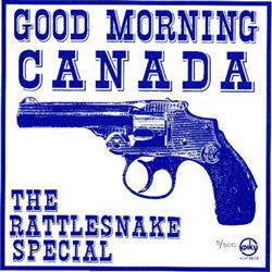 ladda ner album Good Morning Canada Unisex - The Rattlesnake Special EP