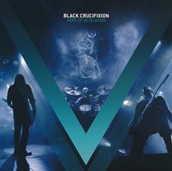 last ned album Black Crucifixion - Hope Of Retaliation