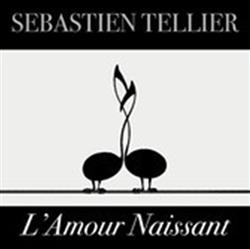 descargar álbum Sébastien Tellier - Lamour Naissant