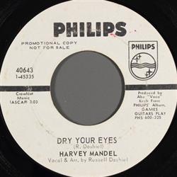 Album herunterladen Harvey Mandel - Dry Your Eyes
