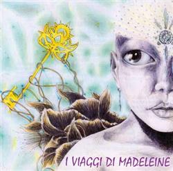 lyssna på nätet I Viaggi di Madeleine - I Viaggi Di Madeleine