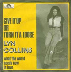 descargar álbum Lyn Collins - Give It Up Or Turn It A Loose