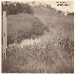 lataa albumi Dan Janisch - Weeds