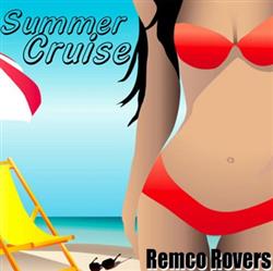 lytte på nettet Remco Rovers - Summer Cruise