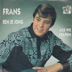 ladda ner album Frans - Ben Je Jong