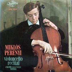 Album herunterladen Miklós Perényi Chopin Schumann Kodály - Violoncello Recital