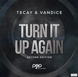 Tecay & Vandice - Turn It up Again Second Edition