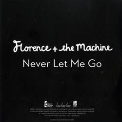 last ned album Florence + The Machine - Never Let Me Go