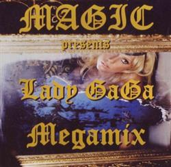 ouvir online Lady Gaga - Magic Presents Lady Gaga Megamix