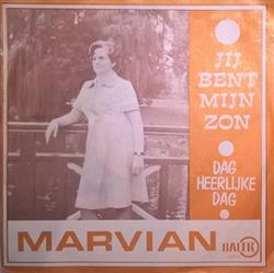 lyssna på nätet Marvian - Jij Bent Mijn Zon