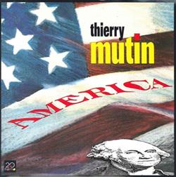 ladda ner album Thierry Mutin - America