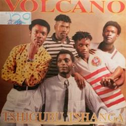 lataa albumi Volcano - Tshigubu Tshanga