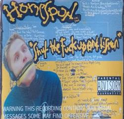 lataa albumi Homespun - Shut The Fuck Up And Listen