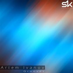 online anhören Artem Ivanov - Grooves
