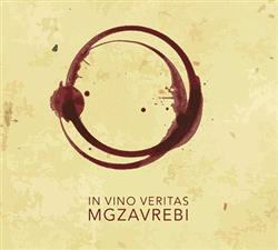 descargar álbum Mgzavrebi - In Vino Veritas