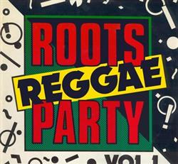 online luisteren Various - Roots Reggae Party Vol 1