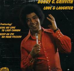 last ned album Bobby G Griffith - Love Laughter