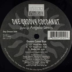 Download One Groovy Cocoanut Featuring Angela Lewis - Dream Come True