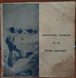 télécharger l'album Agbandou Babio Et Le Black Santiago - Malaks Bla