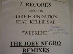 lataa albumi Fibre Foundation - Weekend The Joey Negro Remixes