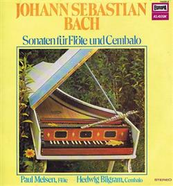 ouvir online Johann Sebastian Bach Paul Meisen Hedwig Bilgram - Sonaten Für Flöte Und Cembalo