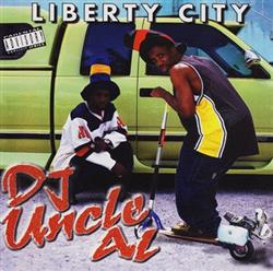 télécharger l'album Dj Uncle Al - Liberty City