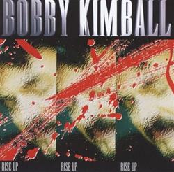 lataa albumi Bobby Kimball - Rise Up