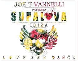 descargar álbum Joe T Vannelli - Supalova Ibiza