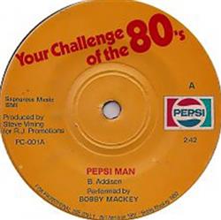 ouvir online Bobby Mackey, Various - Your Challenge of the 80s Pepsi Man Pepsi Challenge Radio Commercials