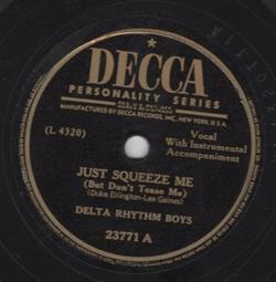 Download The Delta Rhythm Boys - Just Squeeze Me Hello Goodbye Forget It