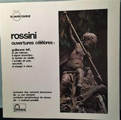 lataa albumi Gioacchino Rossini - Ouvertures Célèbres