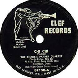 ladda ner album The Charlie Parker Quartet - Chi Chi I Remember You