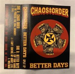 Download Chaos Order, Better Days - Split EP