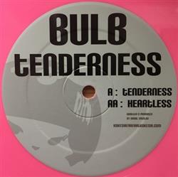 last ned album Bulb - Tenderness