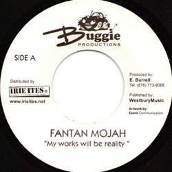 Download Fantan Mojah - My Works Will Be Reality