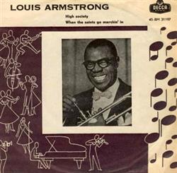 last ned album Louis Armstrong - High Society When The Saints Go Marchin In