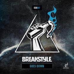 télécharger l'album Breakstyle - Goes Down