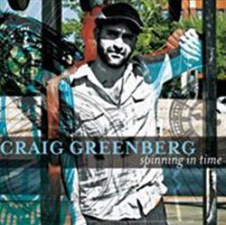 last ned album Craig Greenberg - Spinning In Time
