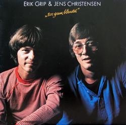 baixar álbum Erik Grip & Jens Christensen - 200 Gram Blandet