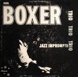 lytte på nettet Karl Boxer Trio - Jazz Impromtu