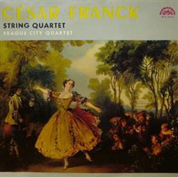 ascolta in linea César Franck, Prague City Quartet - String Quartet