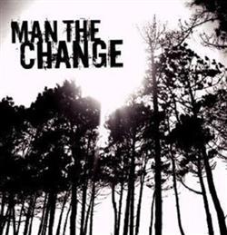 baixar álbum Man The Change - Man The Change