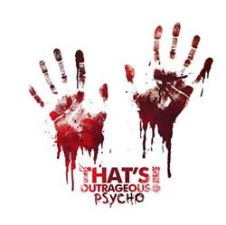 Download That's Outrageous! - Psycho