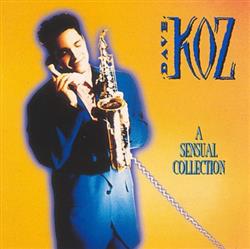 descargar álbum Dave Koz - A Sensual Collection