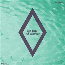 lataa albumi Qua Rush - The Right Time