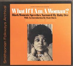 Ruby Dee - What If I Am A Woman Volume Two