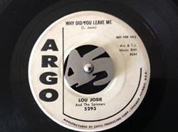 Lou Josie And The Spinners - Why Did You Leave Me Someone Else Instead