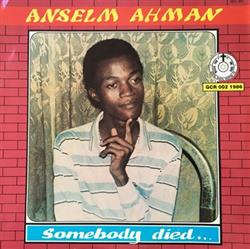 ladda ner album Anselm Ahman - Somebody Died