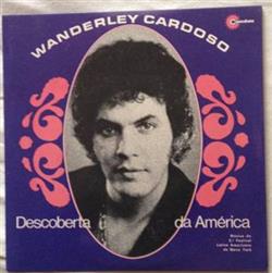 ouvir online Wanderley Cardoso - Descoberta Da America